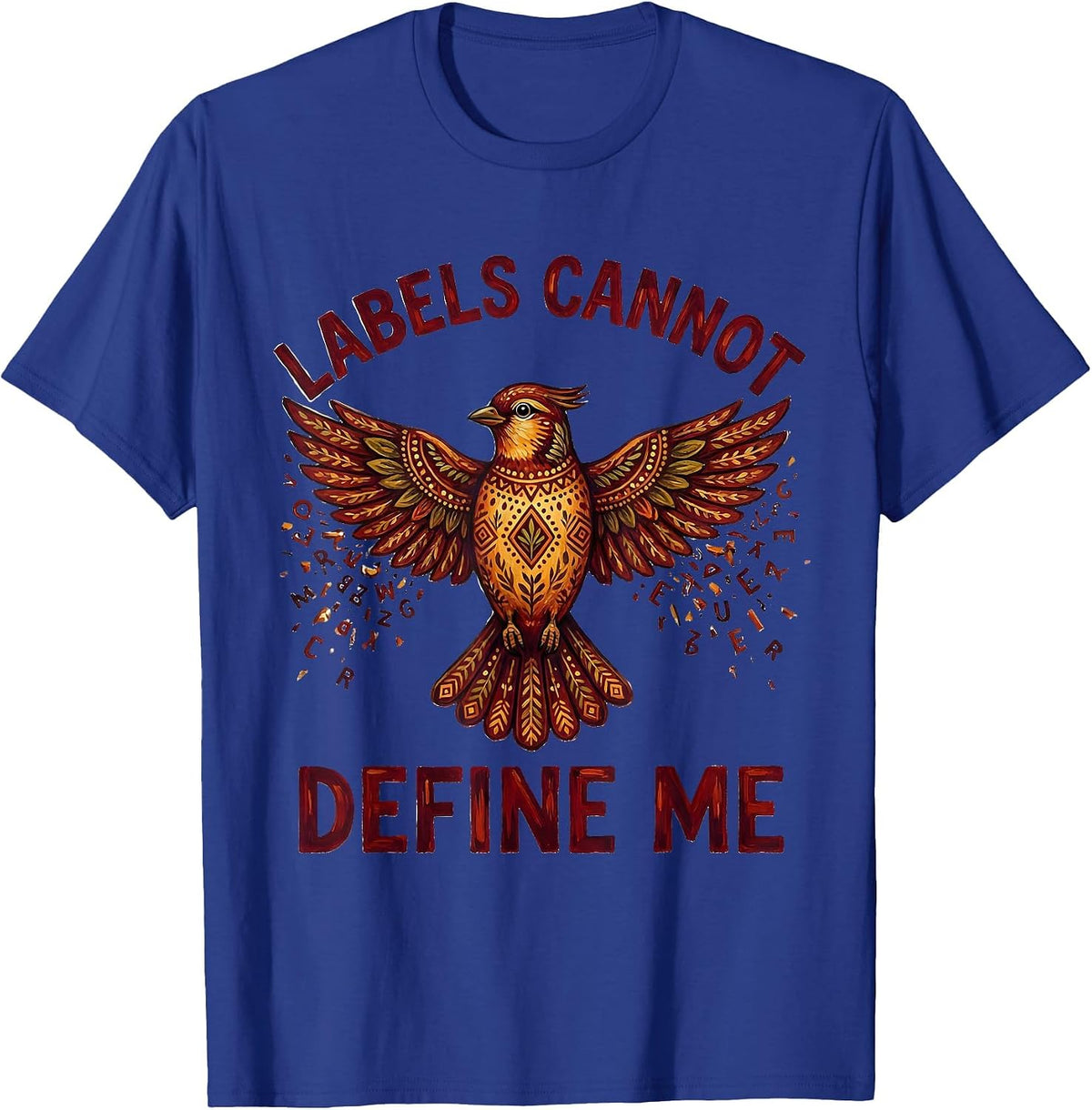 Men's Labels Cannot Define Me Dyslexia Awareness Design T-Shirt - Royal Blue