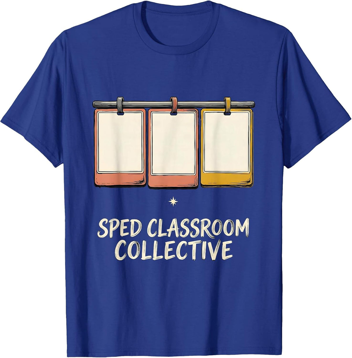 Men's SPED Classroom Collective Sign Painter Teacher Aide Team T-Shirt - Royal Blue