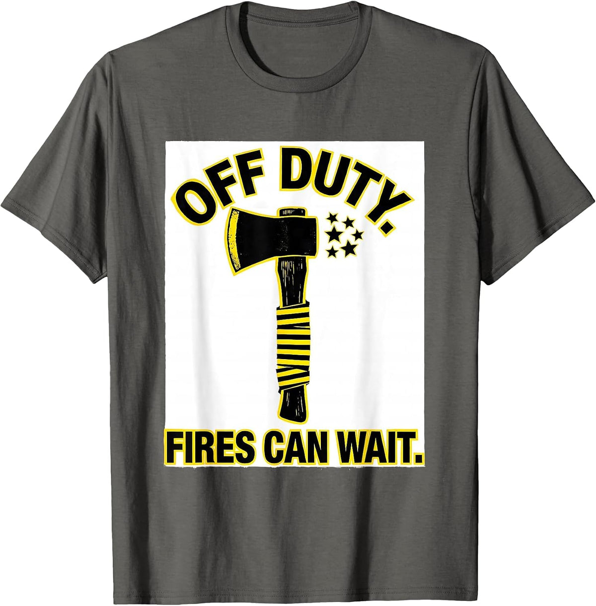 Men's Off Duty Fires Can Wait Stencil Graphic Firefighter Gift T-Shirt - Asphalt Grey