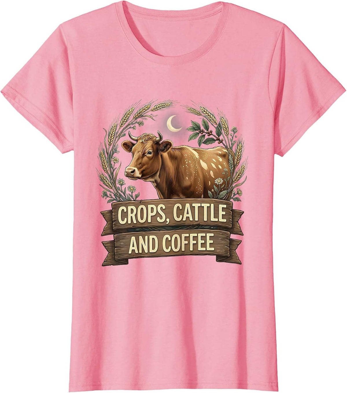 Women's Crops Cattle and Coffee Farming Life Design T-Shirt - Pink