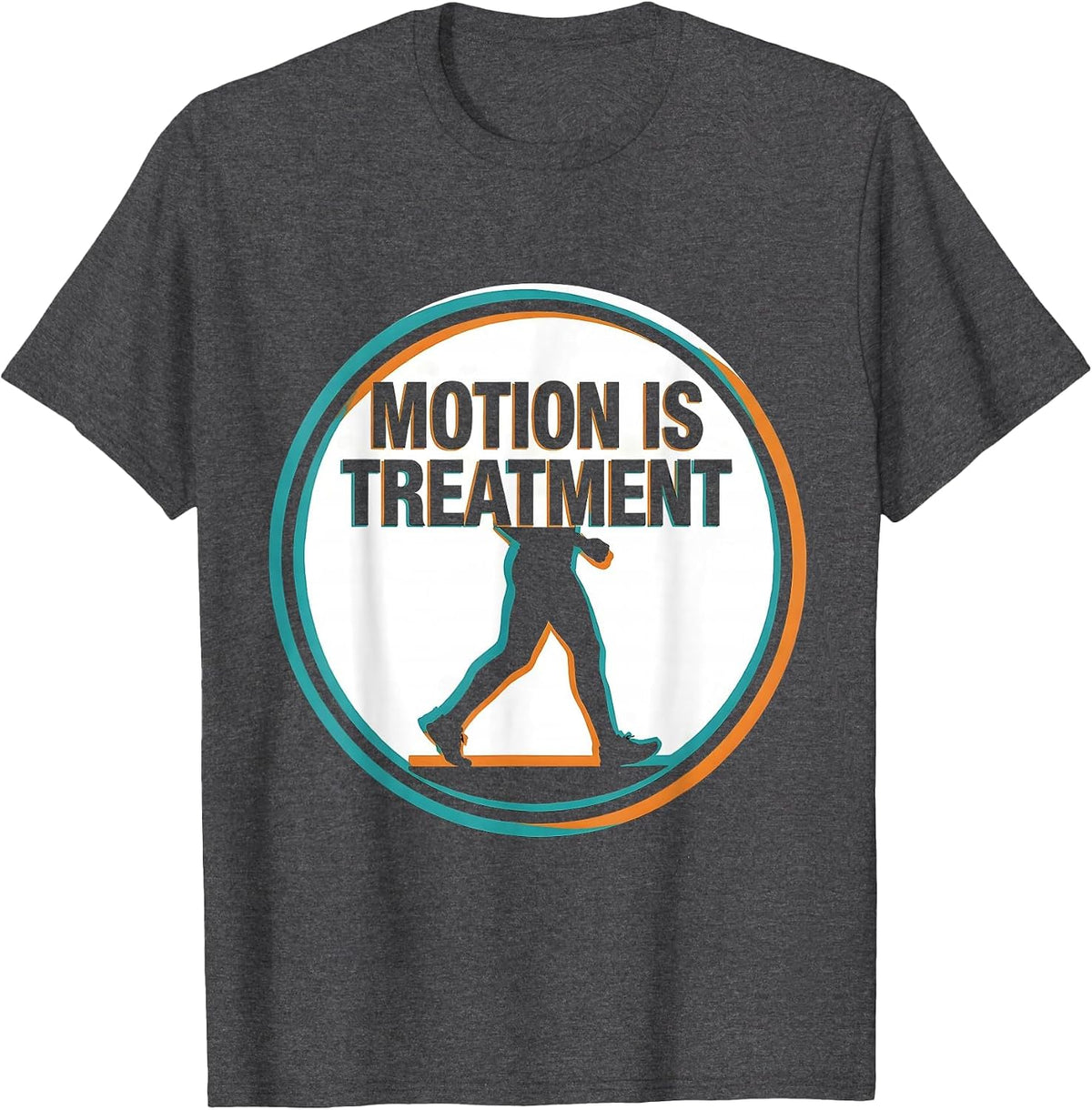 Motion Is Treatment Screenprint Poster Physical Therapy T-Shirt - Dark Heather Grey