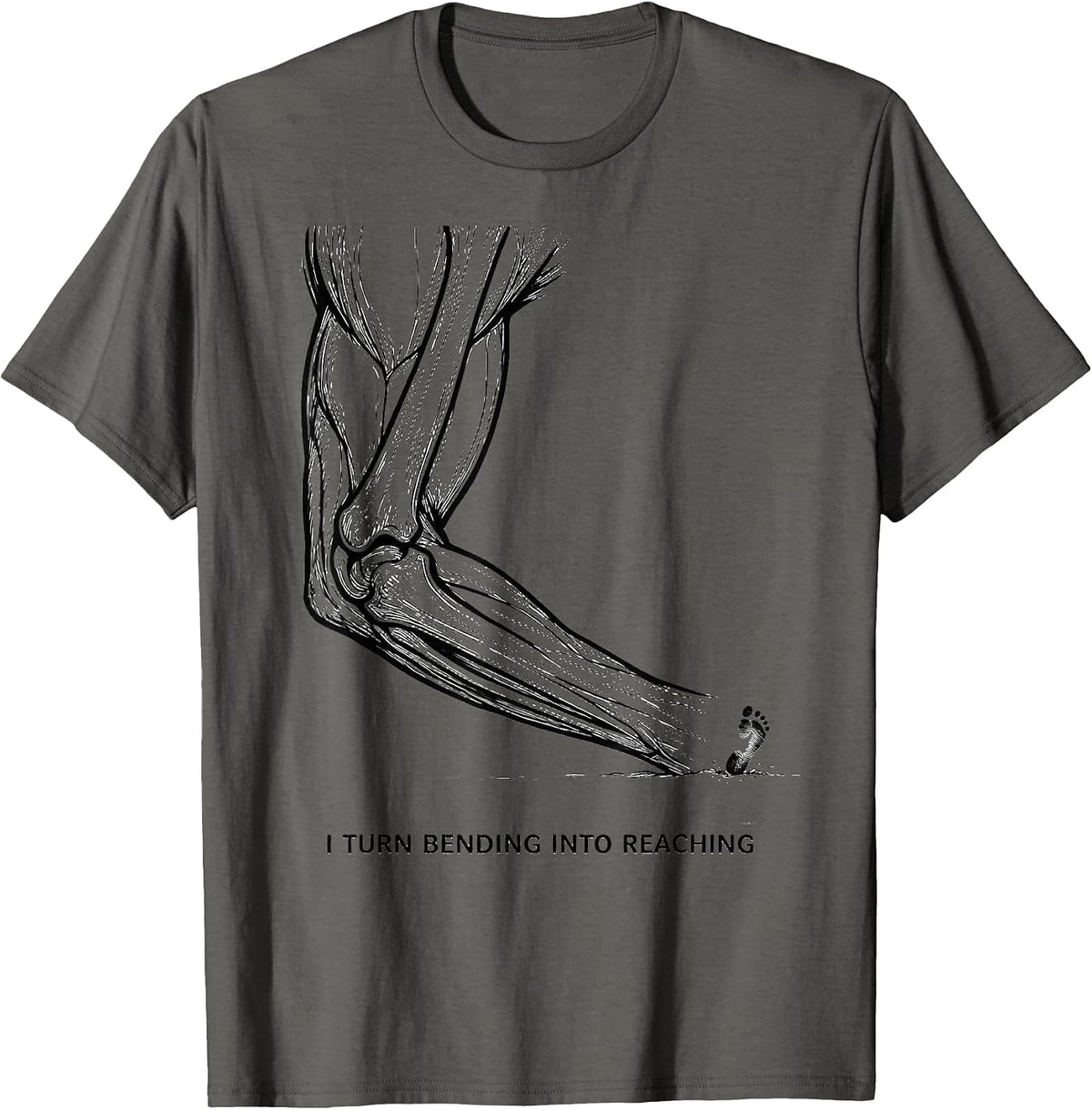 I Turn Bending Into Reaching Physical Therapy PT Humor T-Shirt - Asphalt Grey
