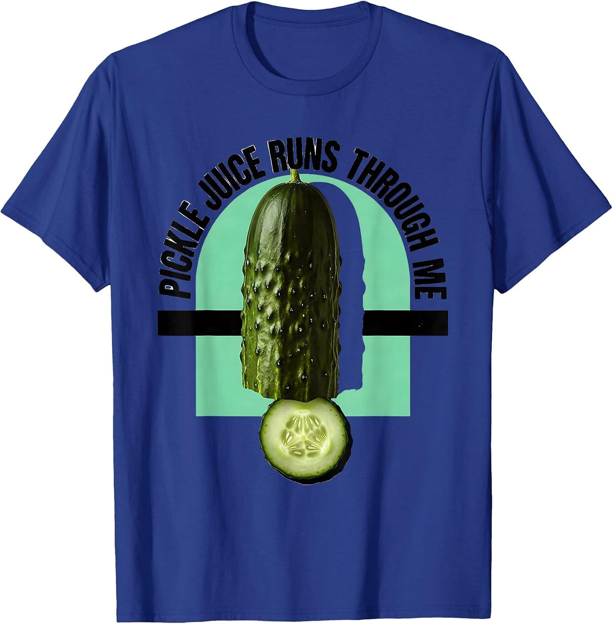 Men's Pickle Juice Runs Through Me Funny Pickle Design T-Shirt - Royal Blue