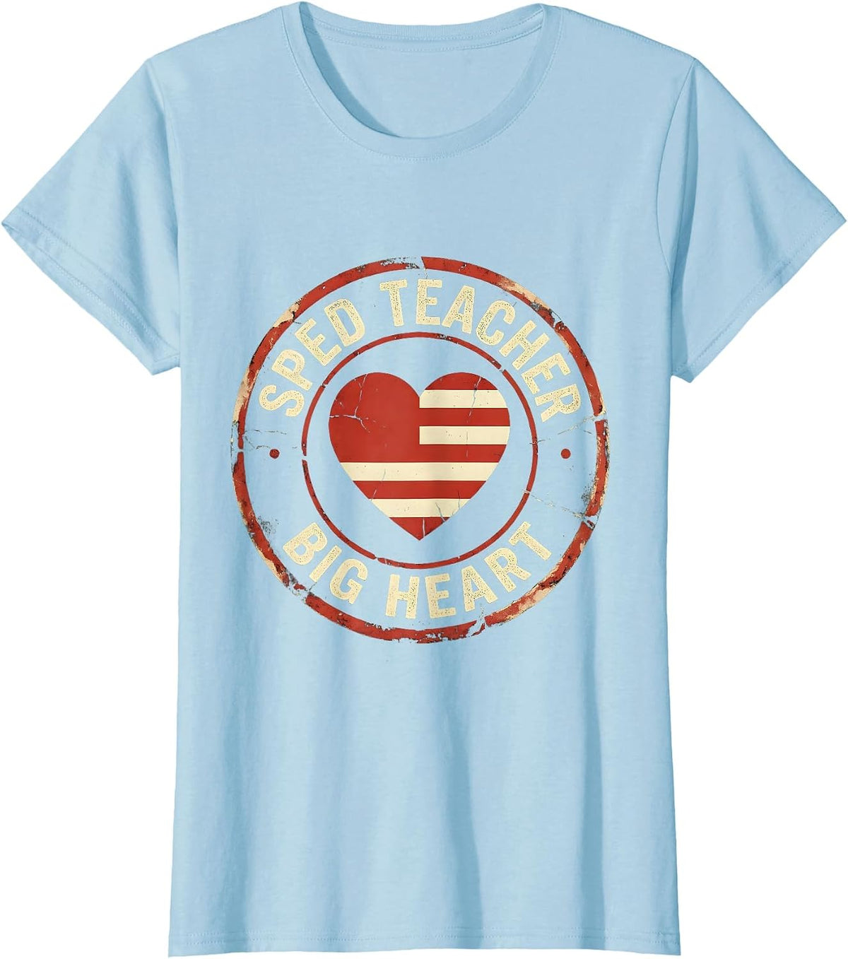 Sped Teacher Big Heart Special Education Design T-Shirt - Baby Blue