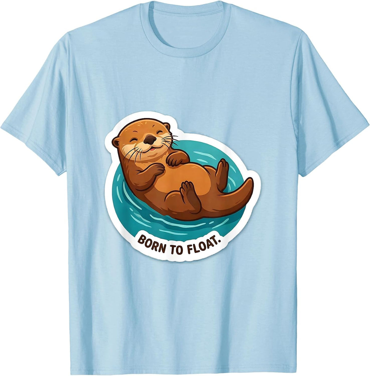 Men's Born to Float Sea Otter Nature Design T-Shirt - Baby Blue