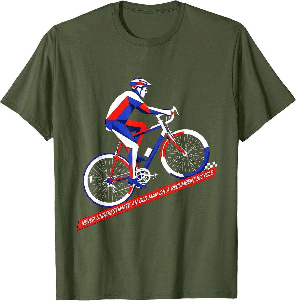 Men's Never Underestimate An Old Man On A Recumbent Bicycle T-Shirt - Olive Green