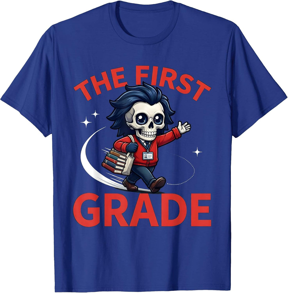 Men's THE FIRST GRADE Funny Teacher Back To School Classroom T-Shirt - Royal Blue