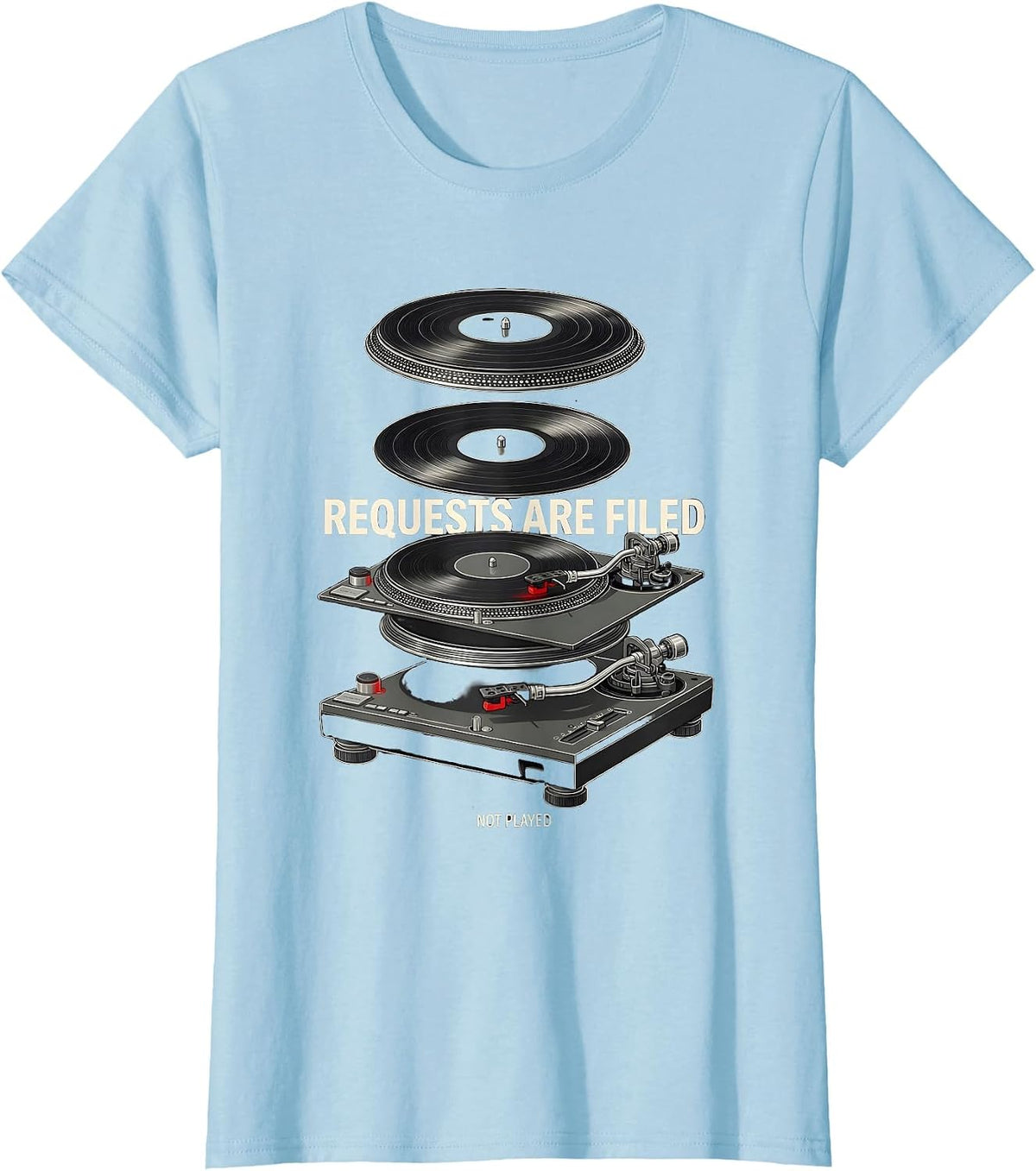 Women's Requests Are Filed, Not Played Retro Vinyl Record DJ Gift T-Shirt - Baby Blue