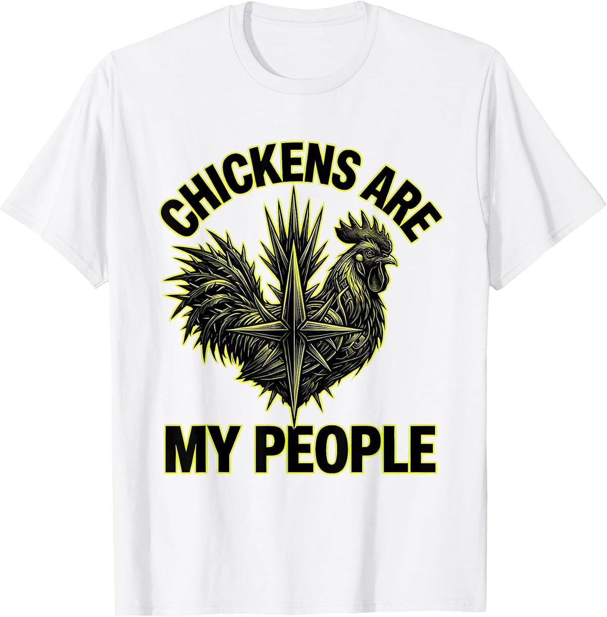Men's Chickens Are My People Funny Chicken Lover Design T-Shirt - White