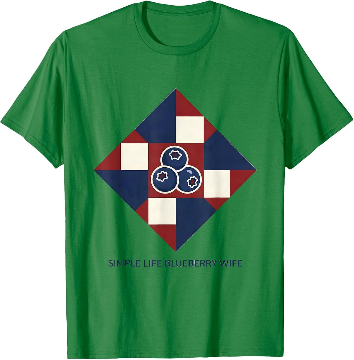 Men's Simple Life Blueberry Wife Red White and Blue Design T-Shirt - Kelly Green