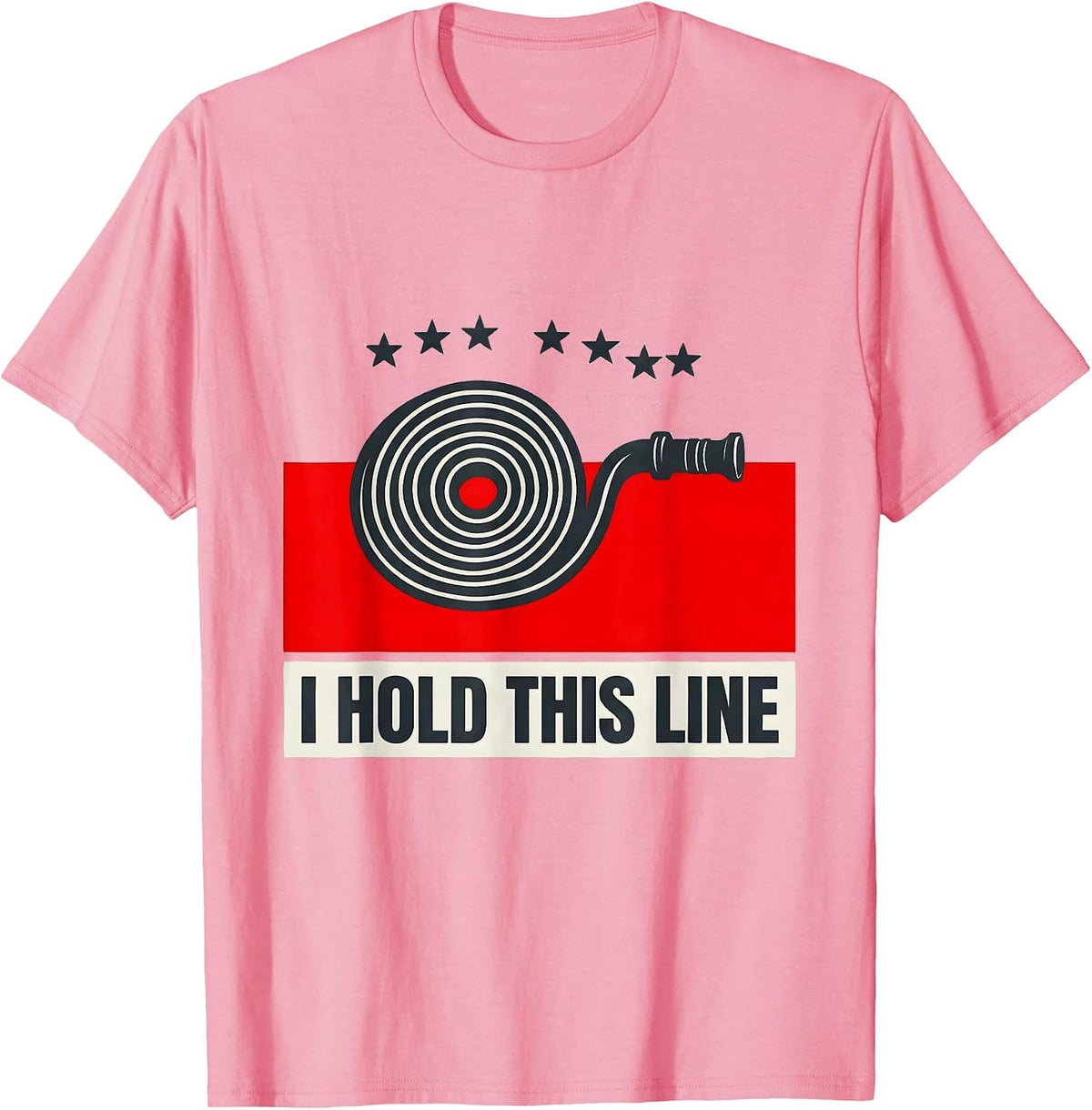 Men's I Hold This Line Thin Red Line Firefighter Pride Memorial T-Shirt - Pink