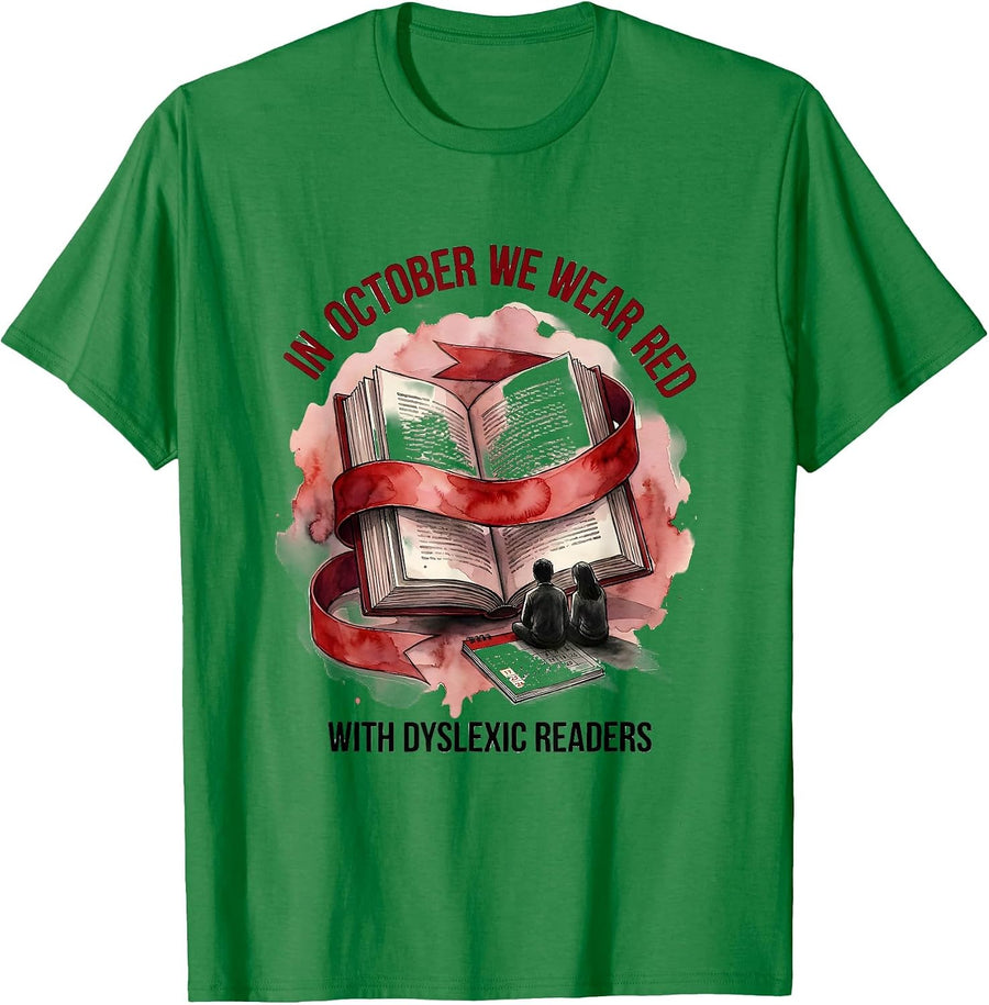 Men's In October We Wear Red With Dyslexic Readers Teacher T-Shirt - Kelly Green