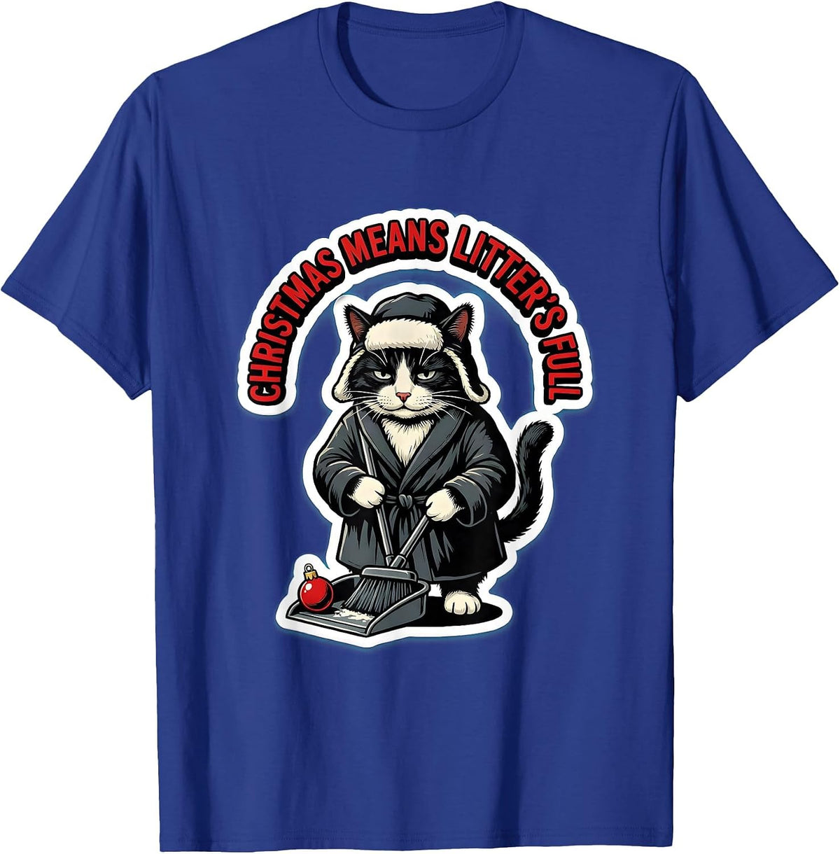 Men's Christmas Means Litter's Full Funny Cat Lover Ugly Christmas T-Shirt - Royal Blue