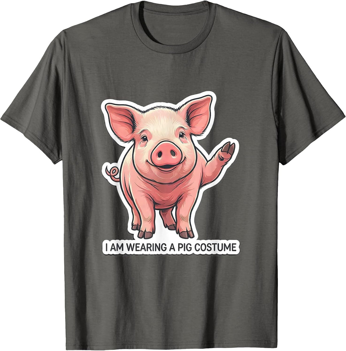 I Am Wearing A Pig Costume Funny Pig Lover Halloween Party T-Shirt - Asphalt Grey