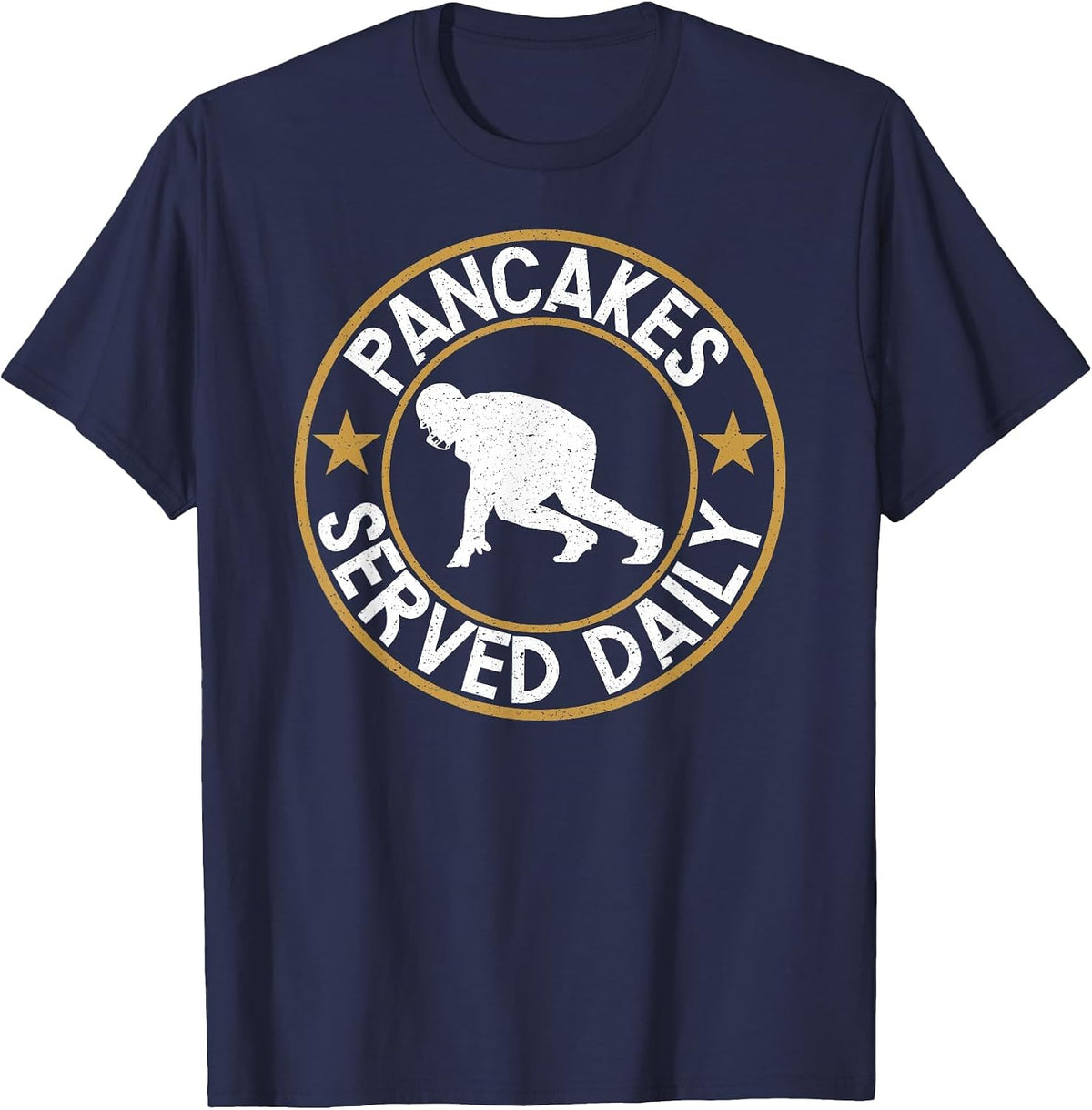 Pancakes Served Daily - Offensive Lineman Football T Shirt T-Shirt - Navy Blue