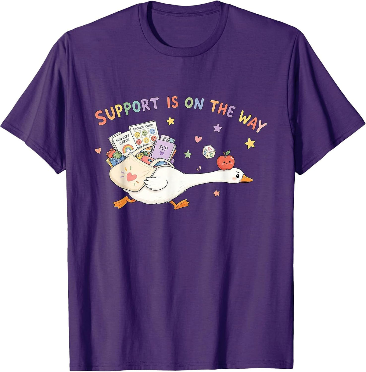 Support is On The Way Silly-Goose Special Education Teacher T-Shirt - Purple