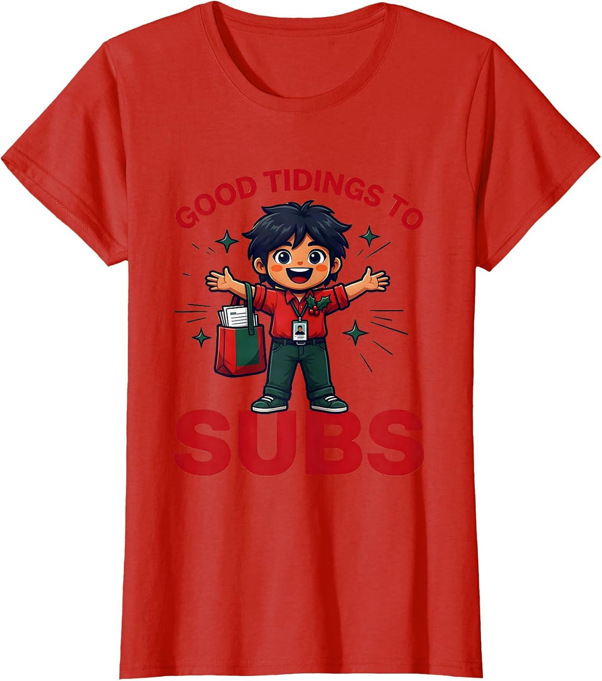 GOOD TIDINGS TO SUBS Funny Substitute Teacher Christmas T-Shirt - Red