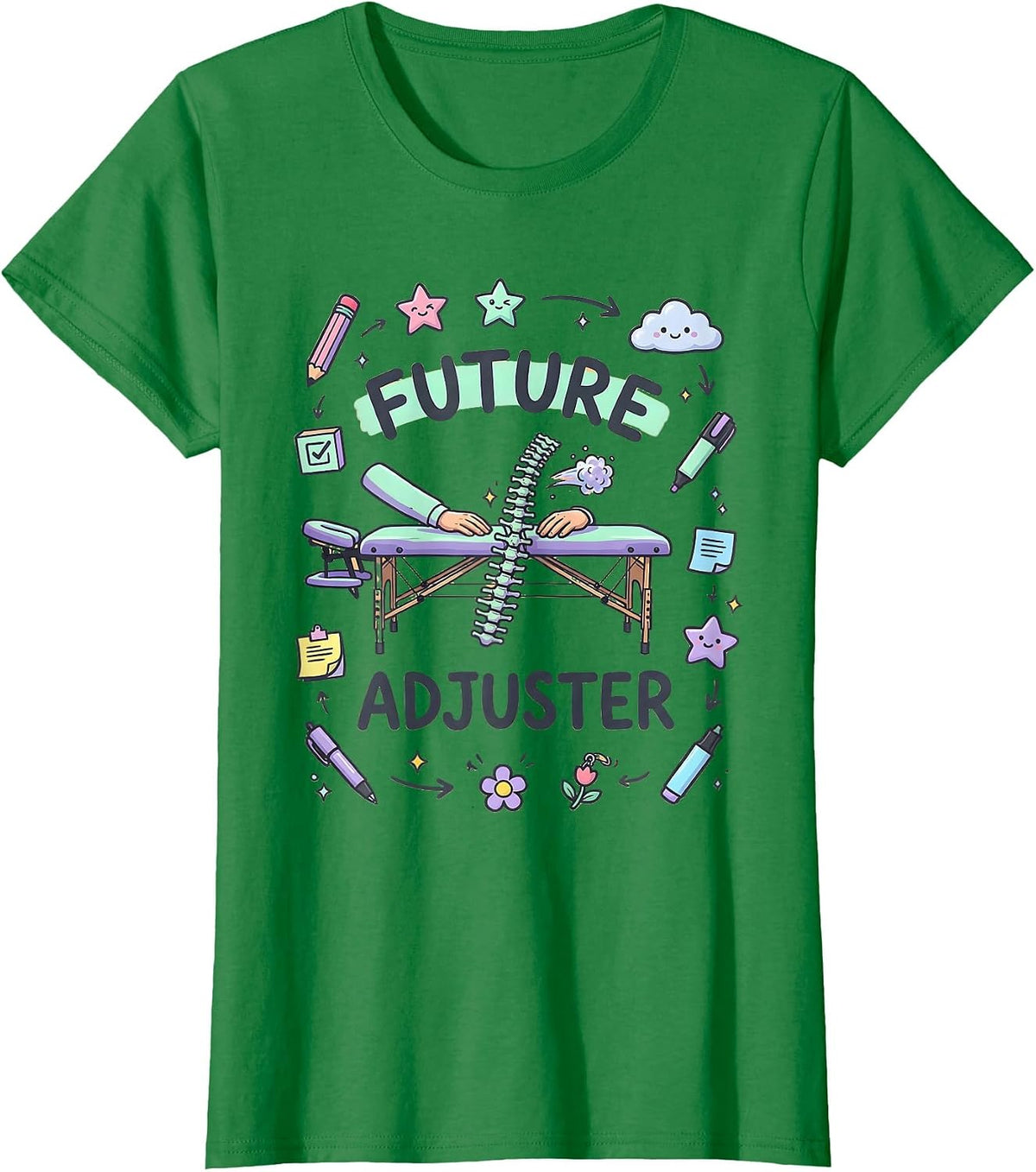 Future Adjuster Funny Chiropractor Student Chiropractic T-Shirt - Kelly Green