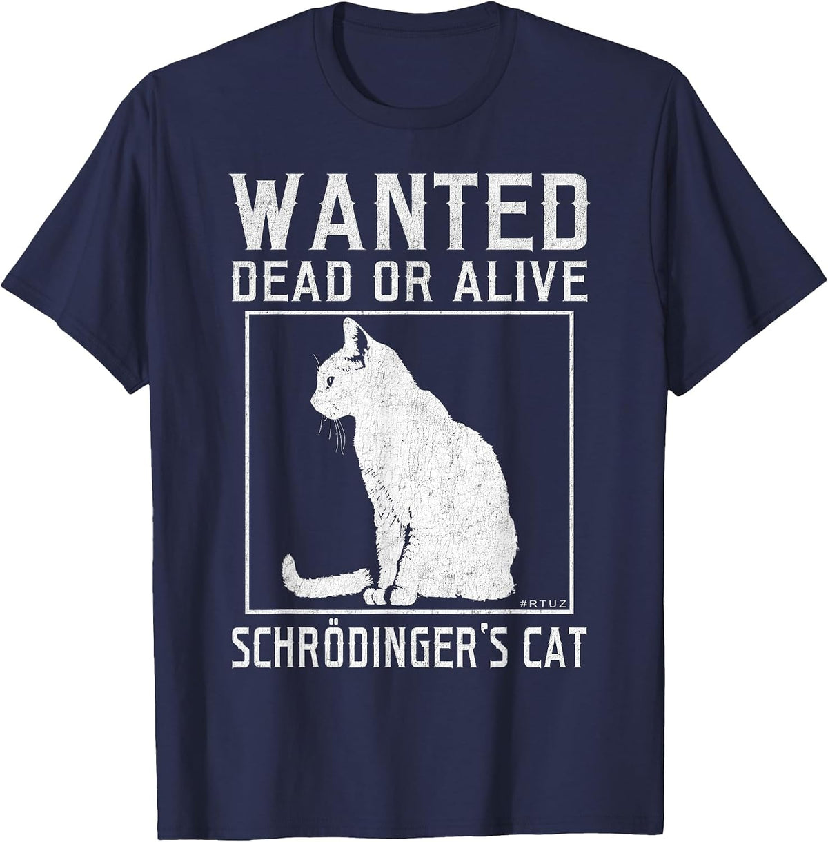 Schrödinger's Wanted Dead Alive Cat Physics Physicist T-Shirt - Navy Blue