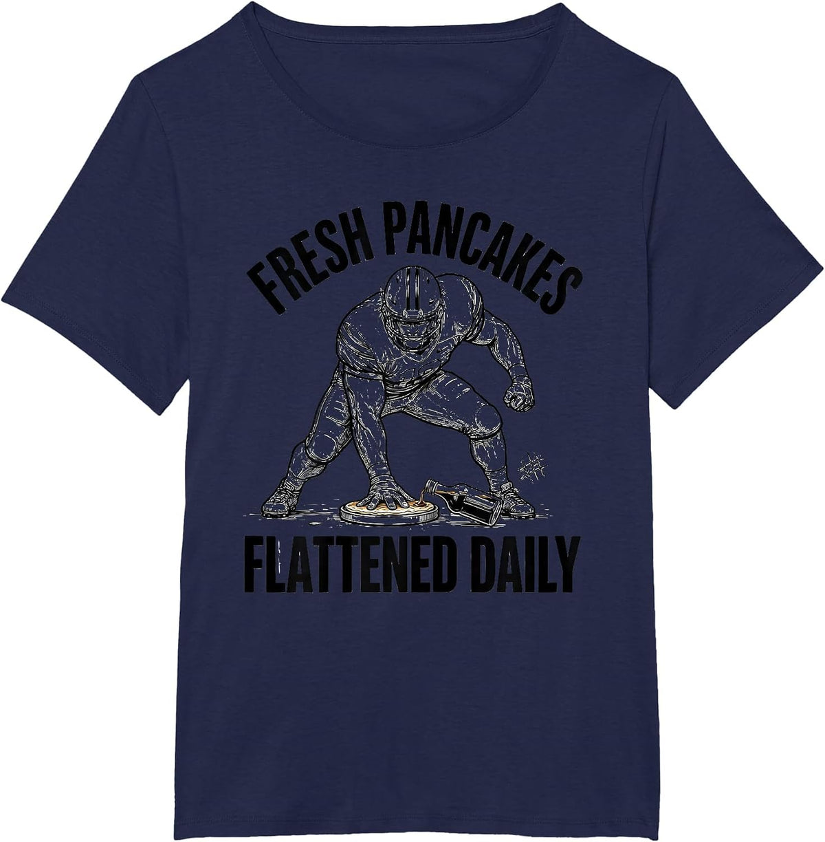 Women's Fresh Pancakes Flattened Daily Funny Football Lineman T-Shirt - Navy Blue