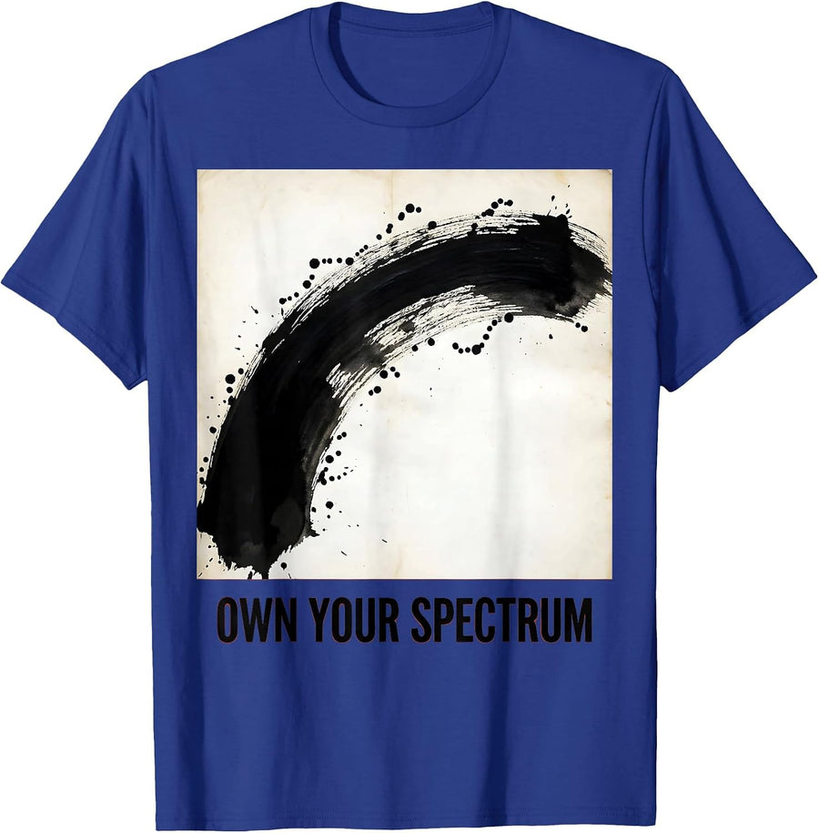 Own Your Spectrum Autism Awareness Design T-Shirt - Royal Blue