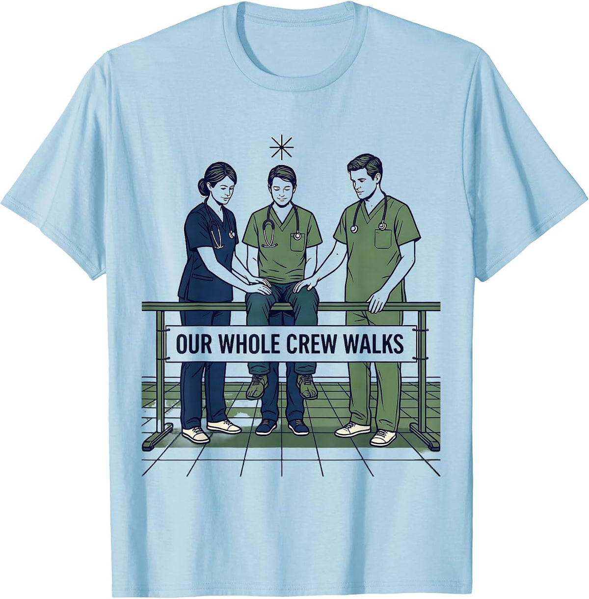 Men's Our Whole Crew Walks Funny Physical Therapy PT PTA Humor T-Shirt - Baby Blue