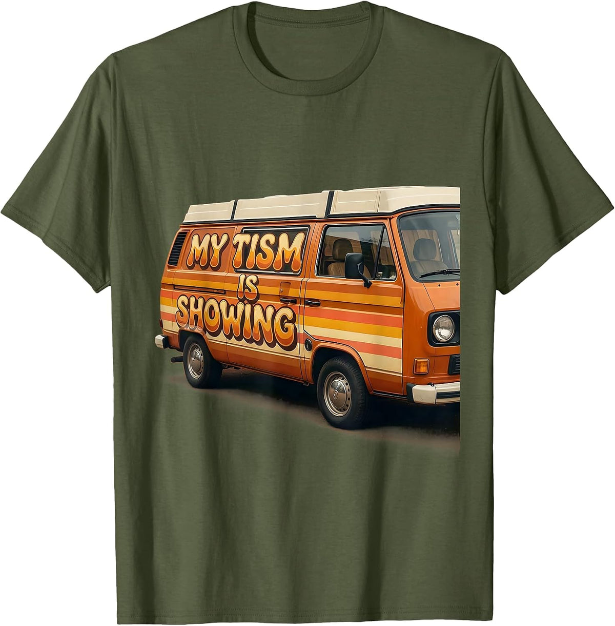 Rizz Em With The Tism My Tism Is Showing T-Shirt - Olive Green