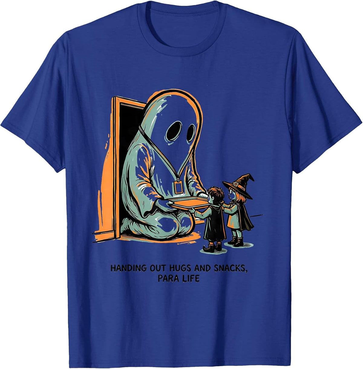 Handing Out Hugs and Snacks Para Life Para Teacher Halloween T-Shirt - Royal Blue