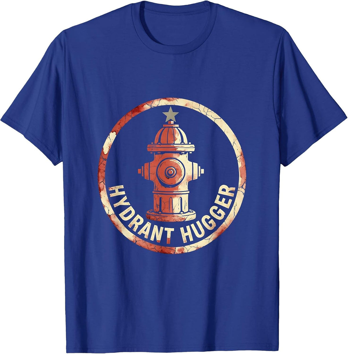 Hydrant Hugger Funny Firefighter Design T-Shirt - Royal Blue