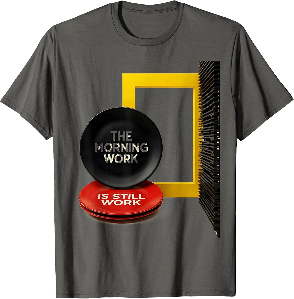 Men's The Morning Work Is Still Work Funny Teacher Humor Gift T-Shirt - Asphalt Grey