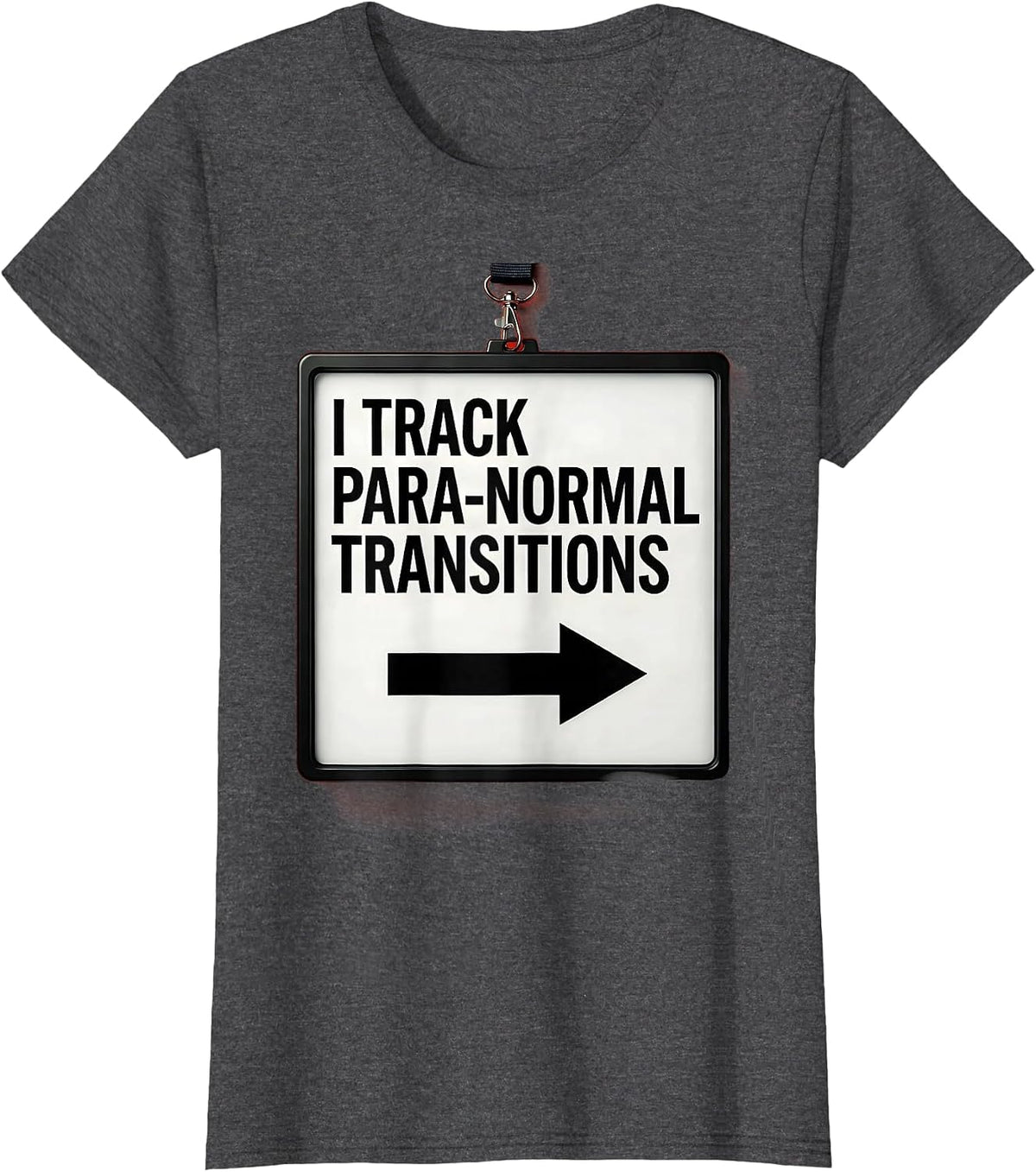 Women's I Track Para-Normal Transitions Funny Para Educator Support T-Shirt - Dark Heather Grey