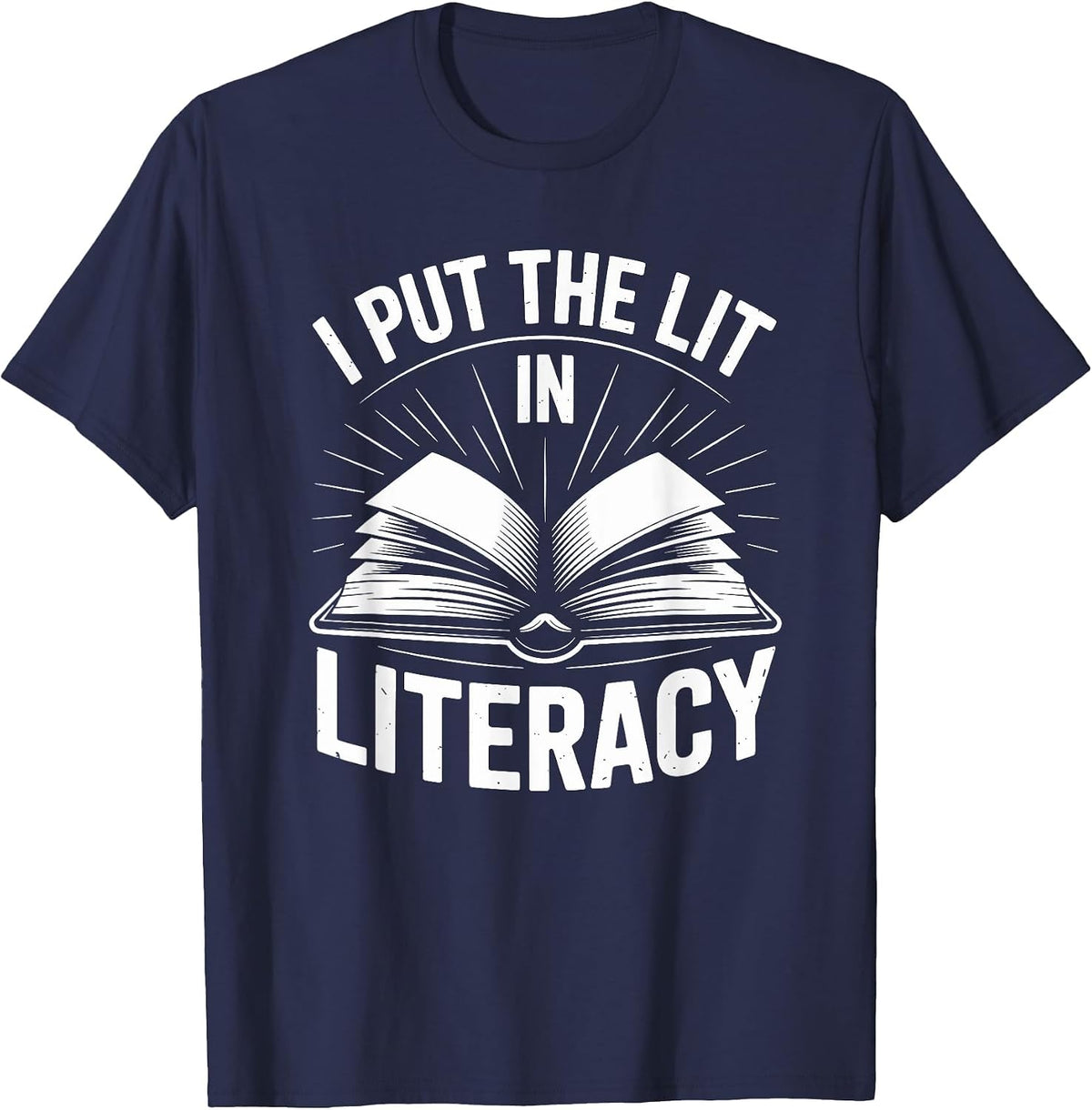 I Put The Lit in Literacy, Interventionist Reading Teacher T-Shirt - Navy Blue