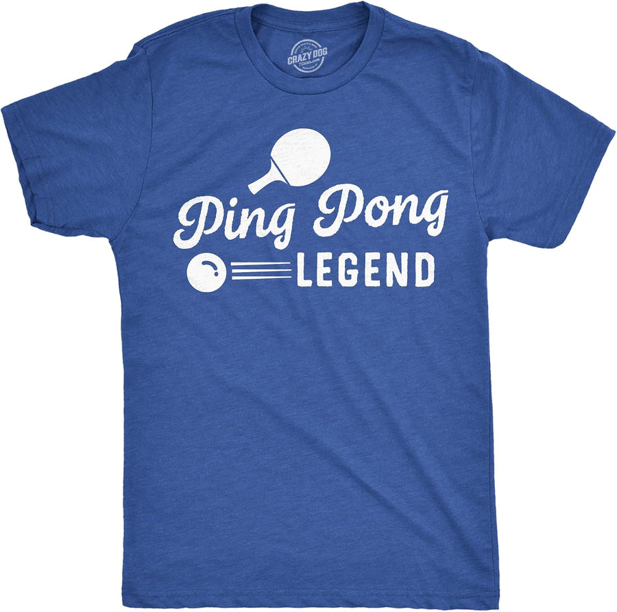 Ping Pong Legend Sarcastic Table Tennis Witty Funny Mens T-Shirts - Heather Royal - Ping Pong Legend