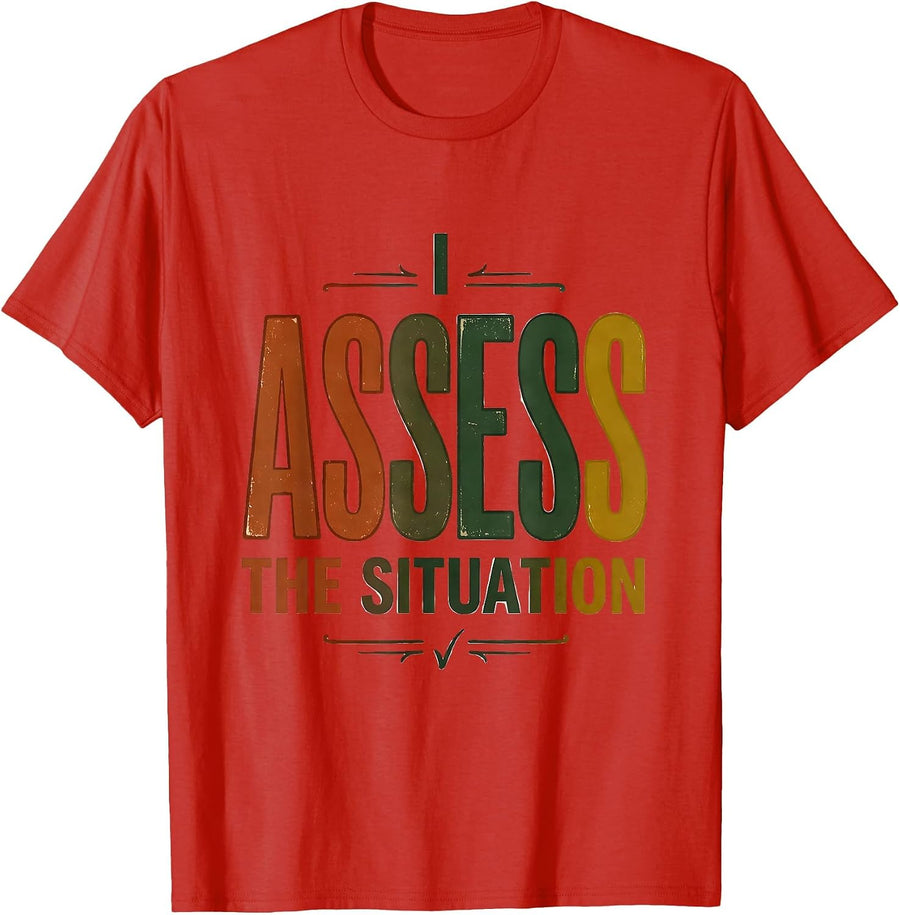 Men's I Assess The Situation Vintage Funny School Counselor T-Shirt - Red