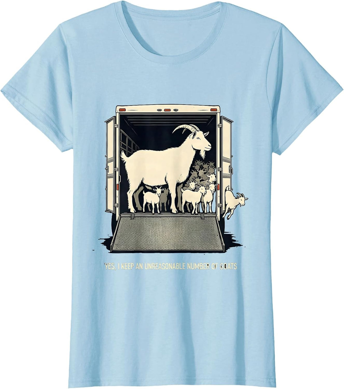 Yes I Keep An Unreasonable Number Of Goats Funny Goat Lady T-Shirt - Baby Blue