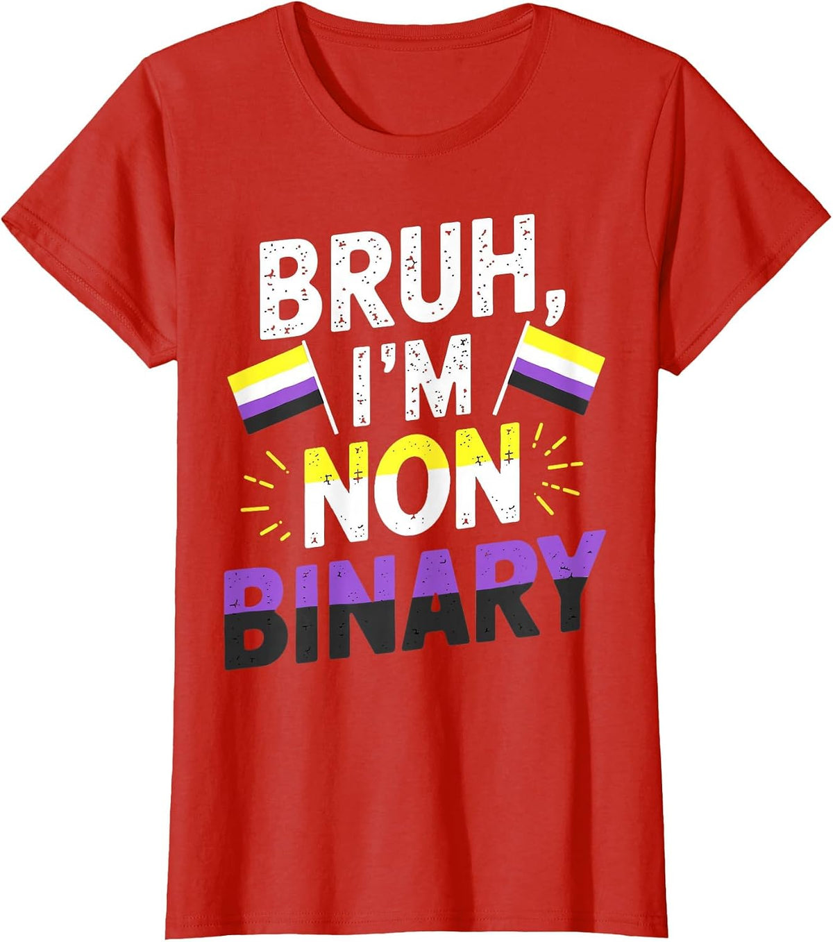 Bruh I'm Non Binary LGBTQ Pride Month Queer Non Binary T-Shirt - Red