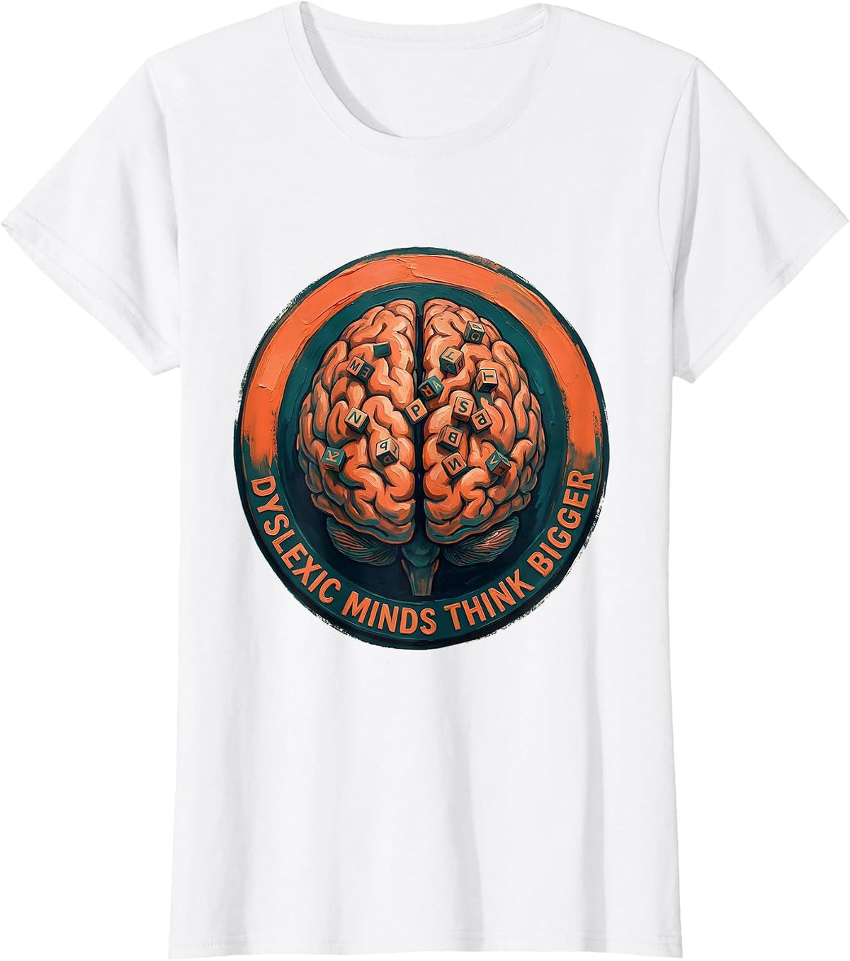 Women's Dyslexic Minds Think Bigger Awareness Design T-Shirt - White