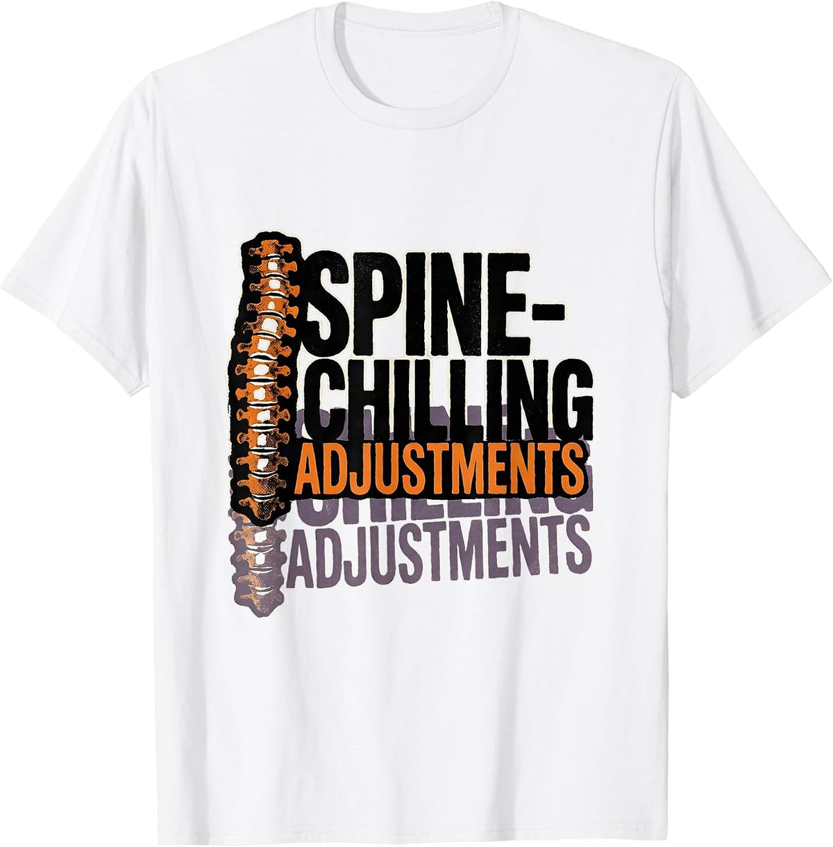 Men's Spine-Chilling Adjustments Funny Chiropractic Halloween T-Shirt - White