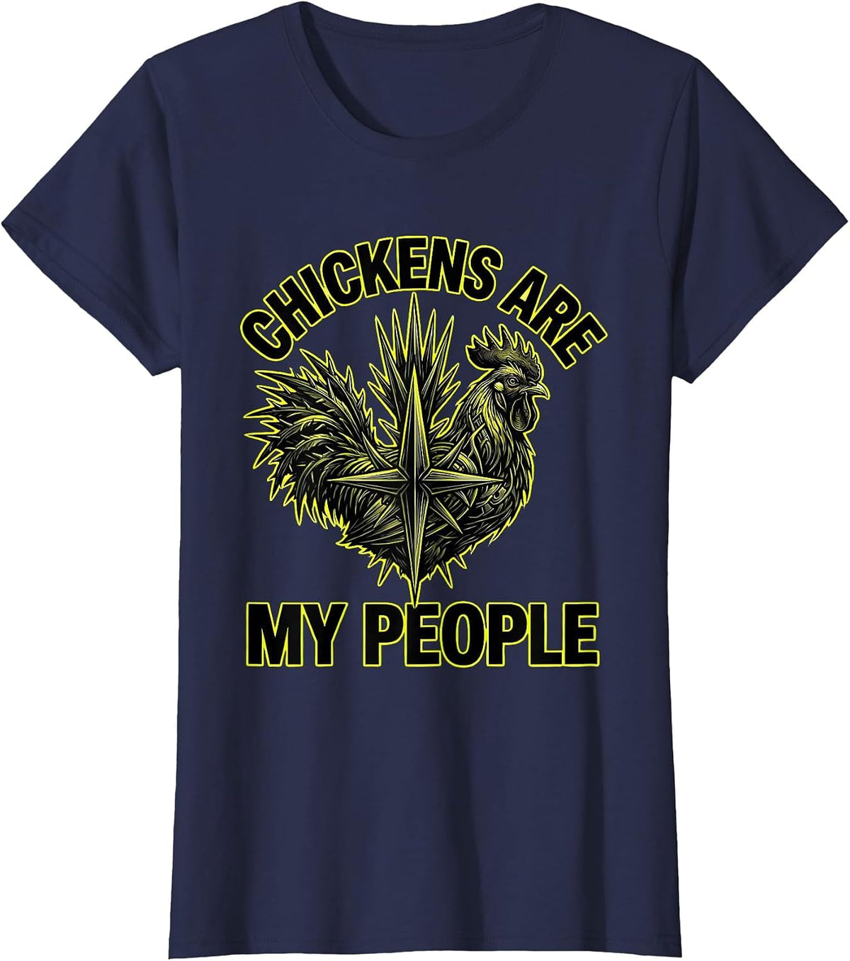 Women's Chickens Are My People Funny Chicken Lover Design T-Shirt - Navy Blue
