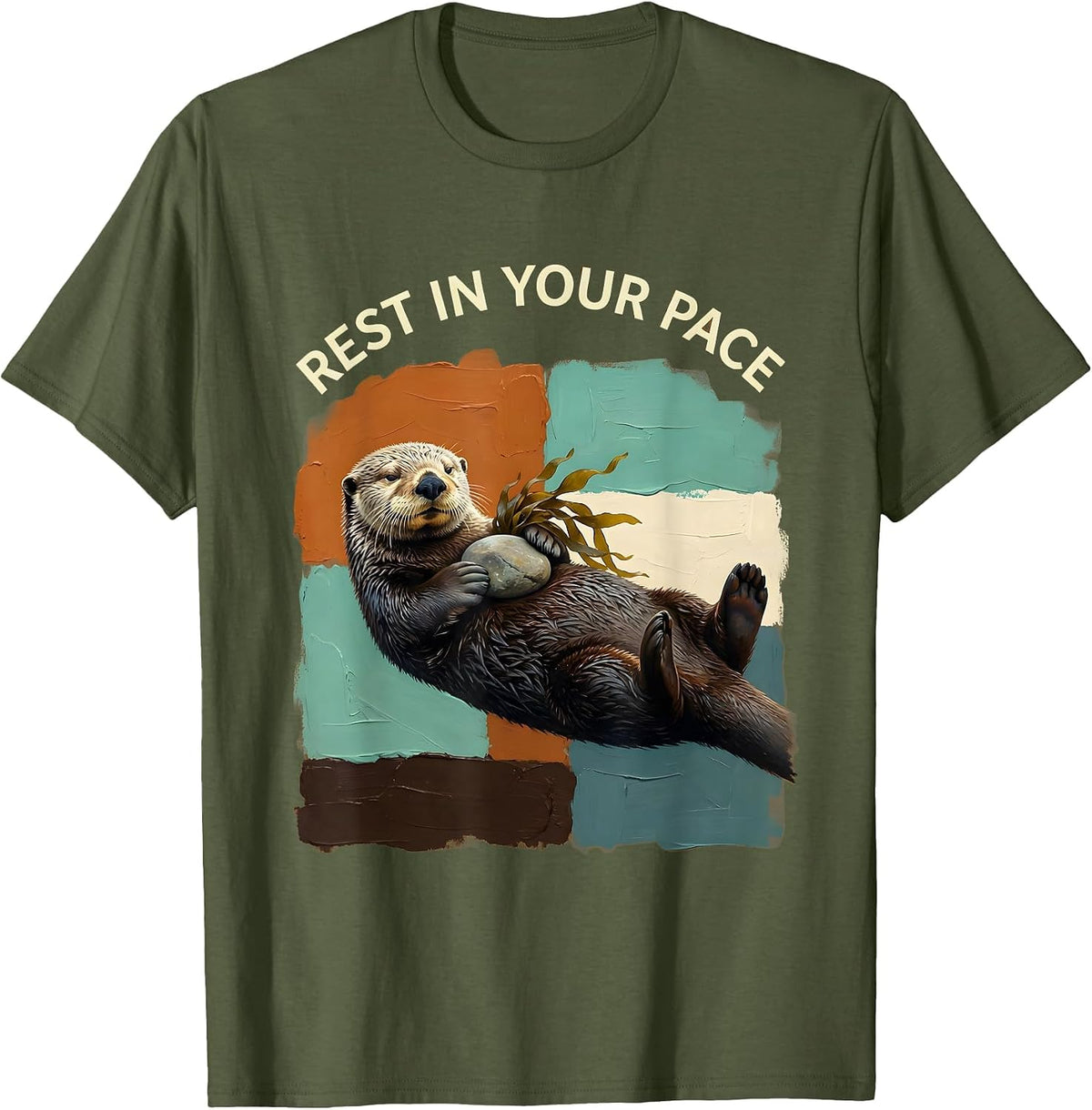 Rest In Your Pace Funny Sea Otter Animal Lover Gift T-Shirt - Olive Green