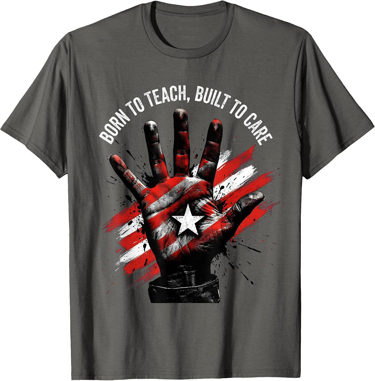 Born to Teach Built to Care Special Education Design T-Shirt - Asphalt Grey