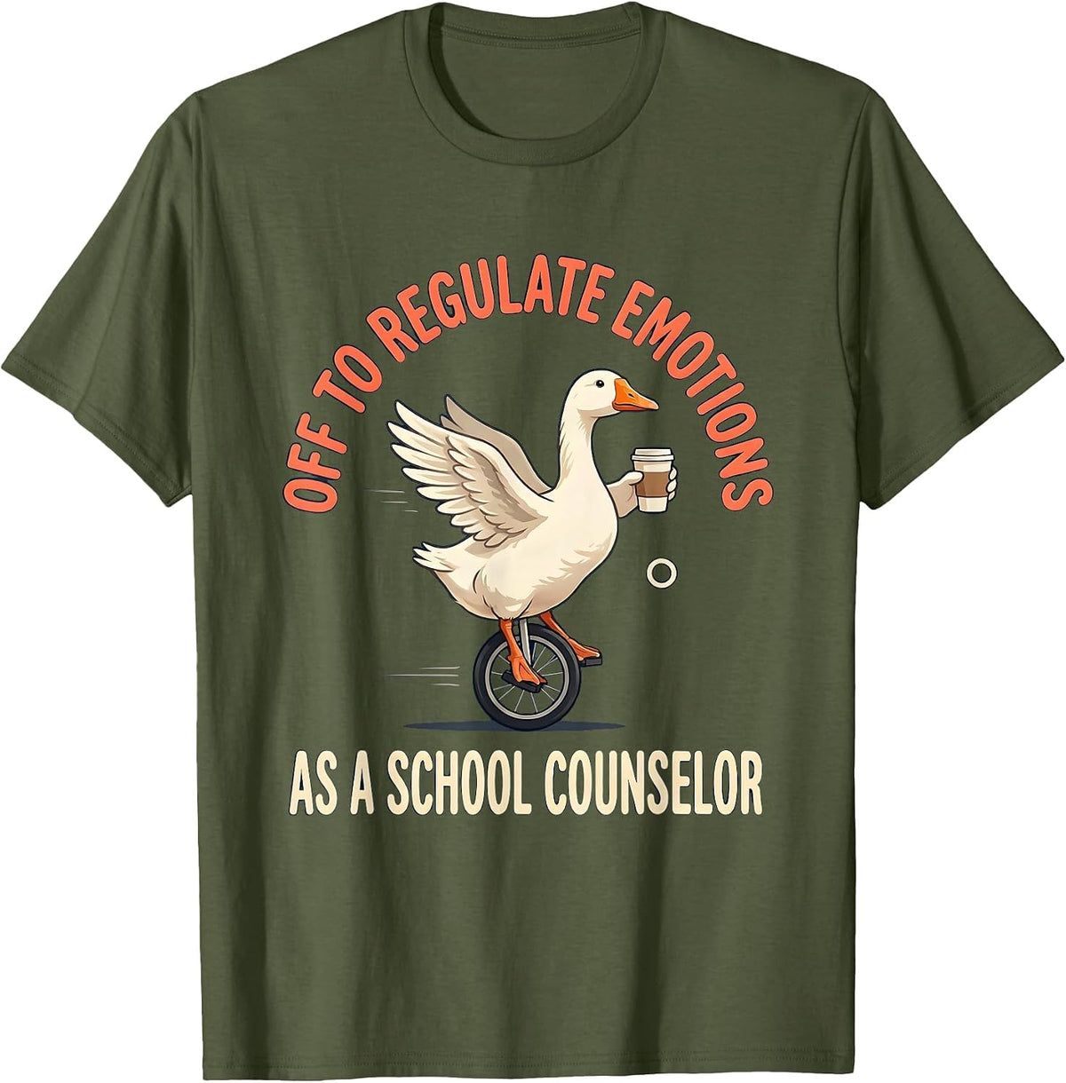 Men's Off To Regulate Emotions As A School Counselor Funny T-Shirt - Olive Green
