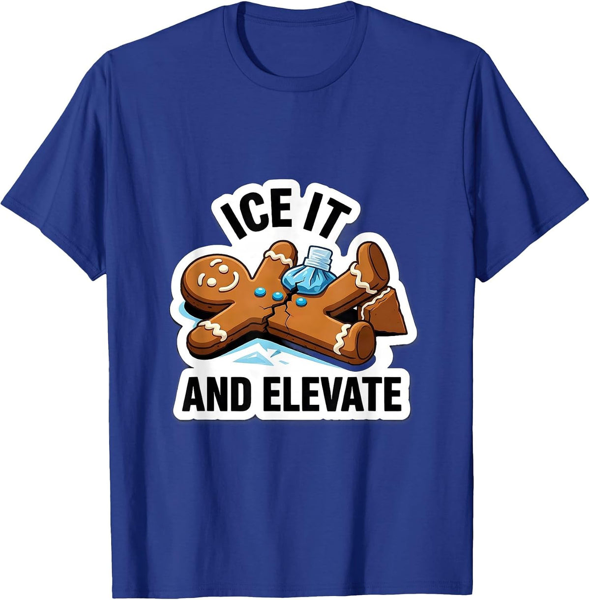 Ice It And Elevate Funny Physical Therapist Gingerbread T-Shirt - Royal Blue