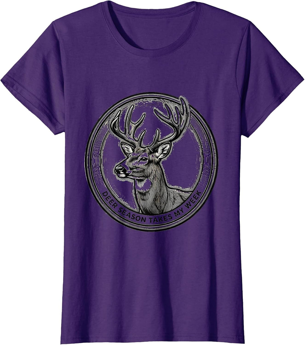 Women's Deer Season Takes My Week Funny Hunting Dad Gift T-Shirt - Purple