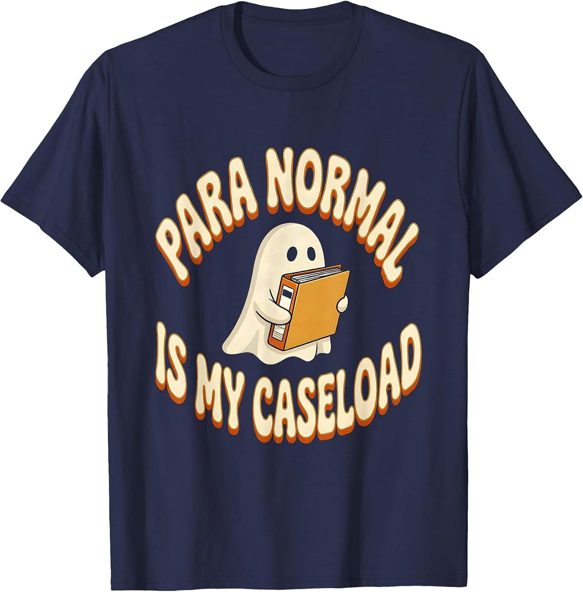 Men's Para Normal Is My Caseload Retro Ghost Halloween Para Aide T-Shirt - Navy Blue