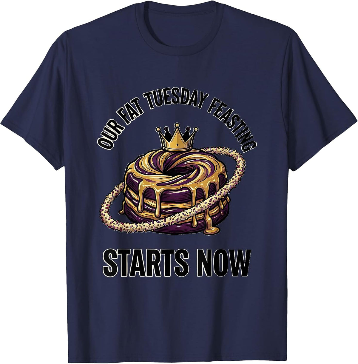 Men's Our Fat Tuesday Feasting Starts Now Mardi Gras Carnival T-Shirt - Navy Blue