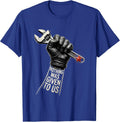Nothing Was Given To Us Union Strong Labor Day Skilled Trade T-Shirt - Royal Blue