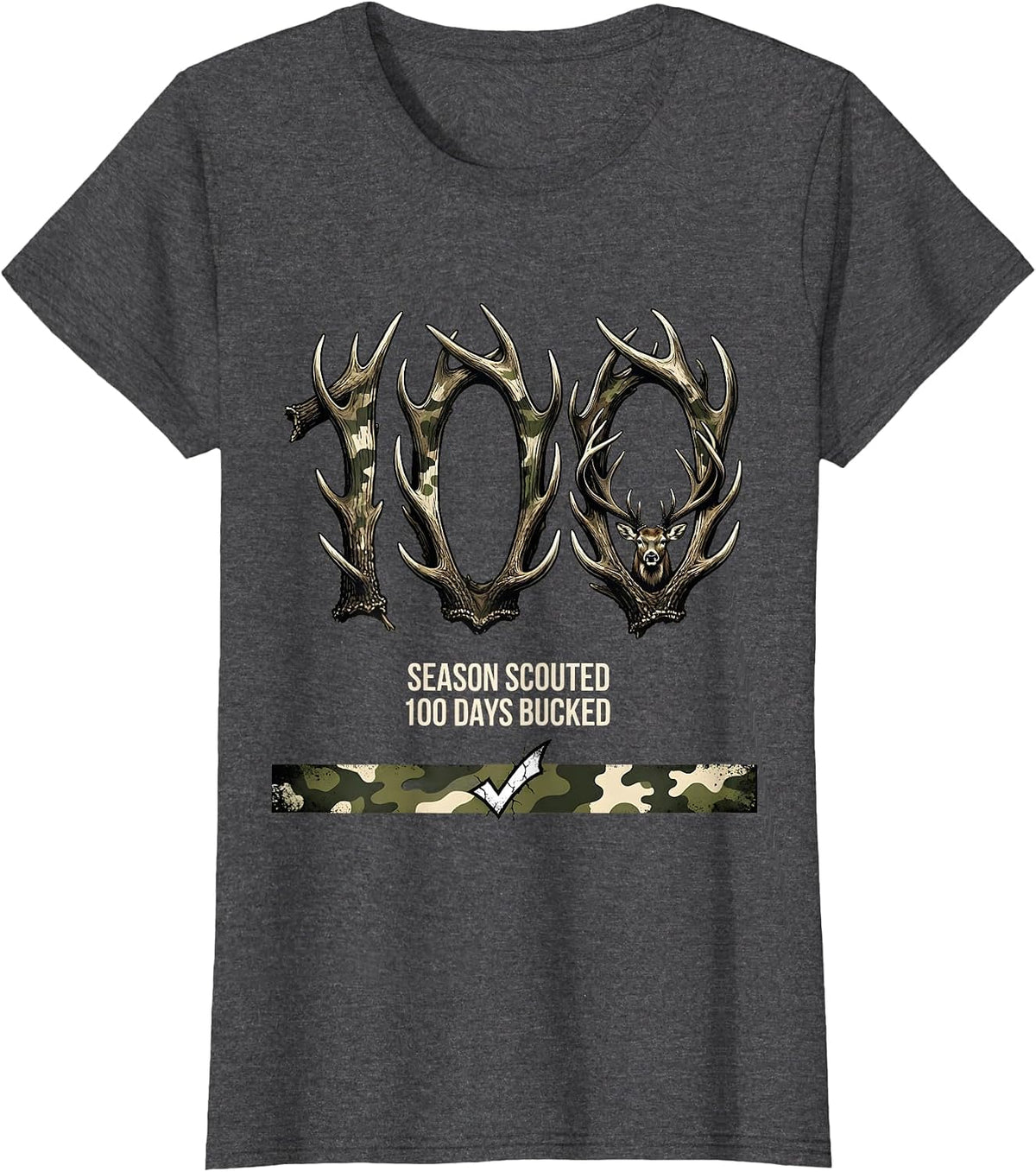 Women's Season Scouted 100 Days Bucked Deer Hunting Camo Boys 100th T-Shirt - Dark Heather Grey