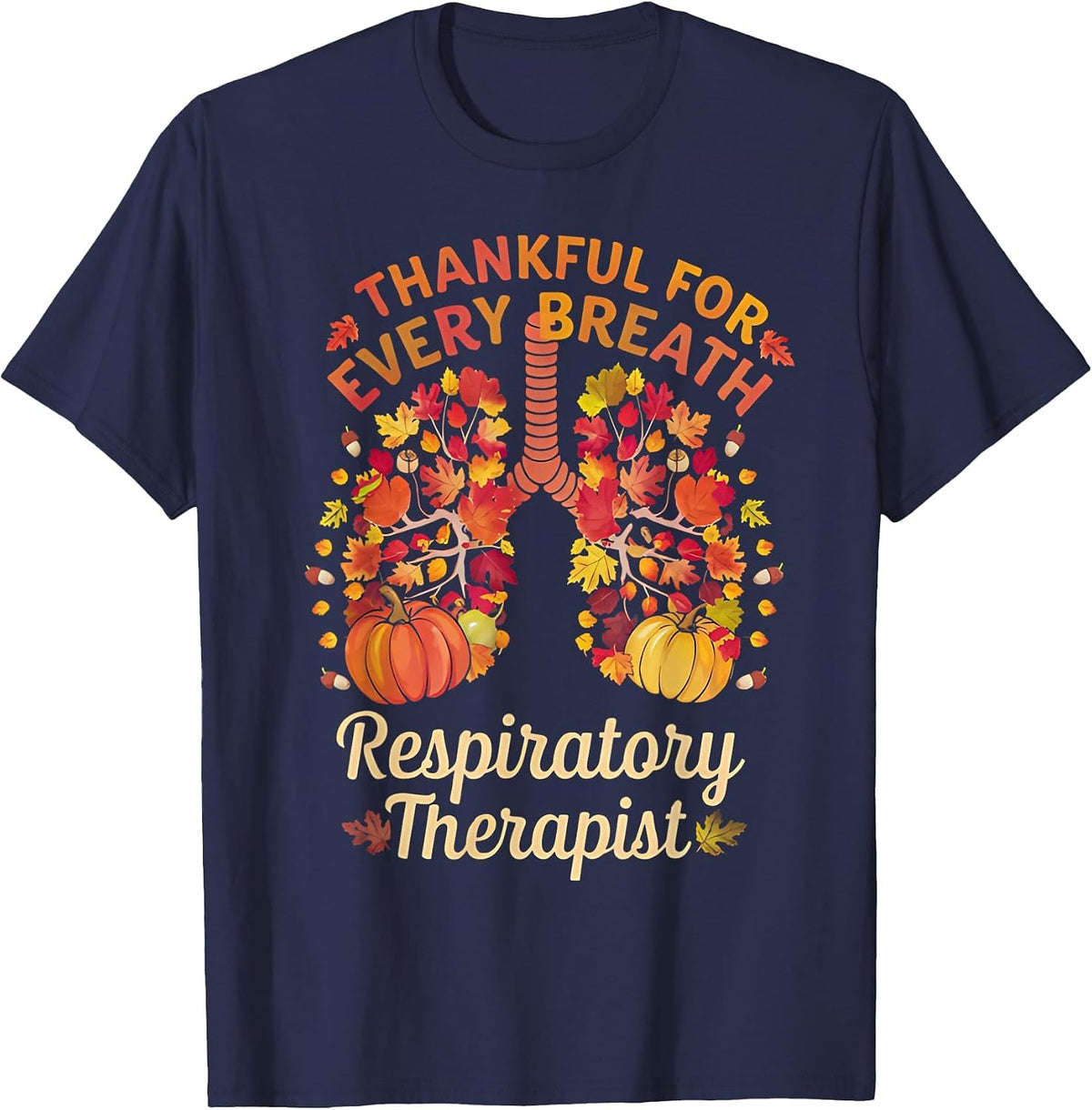 Thanksgiving Fall Lung Respiratory Therapist Turkey Teens T-Shirt - Navy Blue