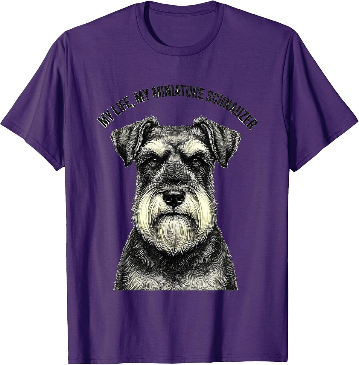 My Life My Miniature Schnauzer Funny Dog Lover Breed Humor T-Shirt - Purple